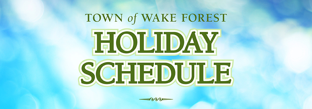 Holiday Schedule