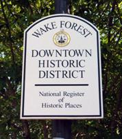 Wake Forest Downtown Historic District Sign